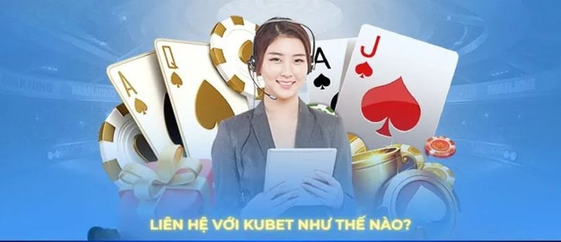 Các kênh liên hệ của Kubet đều tiện lợi, giúp anh em cá cược dễ dàng tiếp cận.