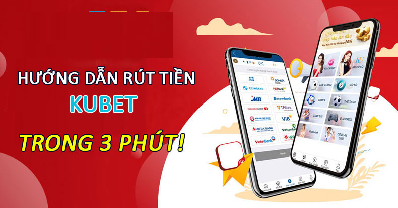 Rút tiền Kubet siêu tốc