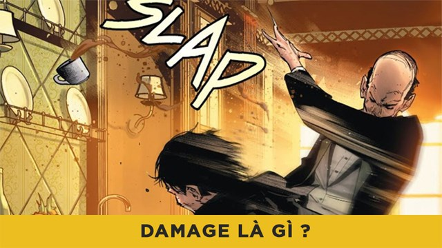 Damage hay sát thương, khái niệm cơ bản trong các trò chơi chiến đấu